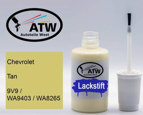 Chevrolet, Tan, 9V9 / WA9403 / WA8265: 20ml Lackstift, von ATW Autoteile West.
